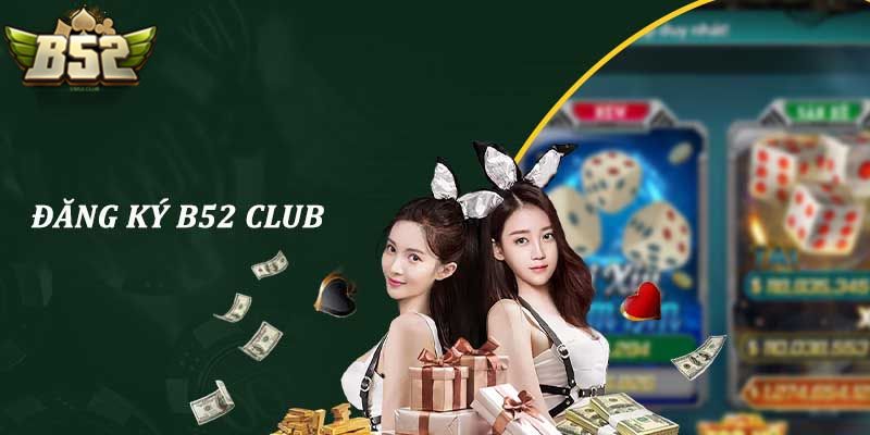 Đăng ký B52Club hướng dẫn chi tiết từng cấu hình